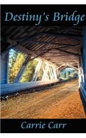 Destiny's Bridge