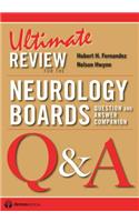 Ultimate Review for the Neurology Boards