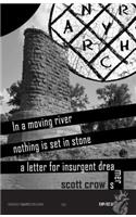 In a Moving River Nothing Is Set in Stone