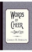 Words of Cheer for Daily Life