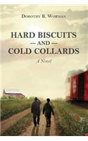 Hard Biscuits and Cold Collards