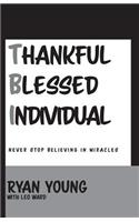 Thankful, Blessed Individual