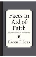 Facts in Aid of Faith