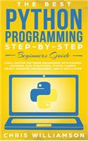 Best Python Programming Step-By-Step Beginners Guide