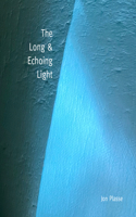 Long & Echoing Light