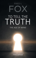 To Tell the Truth