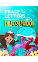 Trace Letters Workbook For Preschool