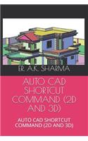 Auto CAD Shortcut Command (2D and 3d)