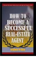 How to become a successful real estate agent