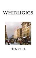 Whirligigs