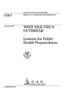 West Nile Virus Outbreak: Lessons for Public Health Preparedness