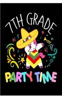 7th Grade Party Time: Cinco De Mayo Grade 7 Unicorn Gift Journal