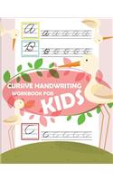 Cursive handwriting workbook for kids: workbook cursive, workbook tracing, cursive handwriting workbook for teens, cursive handwriting workbook for kids grade 2