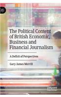 Political Content of British Economic, Business and Financial Journalism