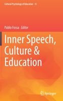 Inner Speech, Culture & Education