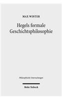 Hegels formale Geschichtsphilosophie