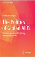 The Politics of Global AIDS