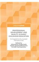 Professional Development and Quality in Early Childhood Education