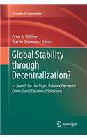 Global Stability Through Decentralization?