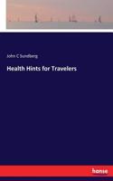 Health Hints for Travelers