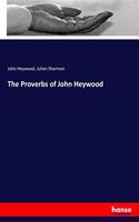 Proverbs of John Heywood