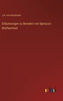 Erläuterungen zu Benedict von Spinoza's Briefwechsel