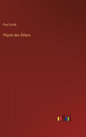 Physik des Äthers