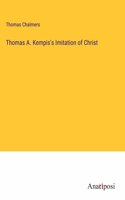 Thomas A. Kempis's Imitation of Christ