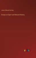 Essays on Sport and Natural History