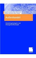 Auï¿½enhandel: Marketingstrategien Und Managementkonzepte