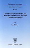 Gesamthandsgemeinschaften Und Treuhandverhaltnisse Bei Privaten Anteilsverausserungen