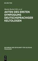 Akten Des Ersten Symposiums Deutschsprachiger Keltologen