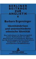 Identitaetskrisen und unentschiedene ethnische Identitaet