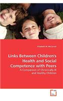 Links Between Children's Health and Social Competence with Peers