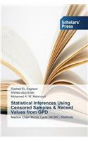 Statistical Inferences Using Censored Samples & Record Values from GPD