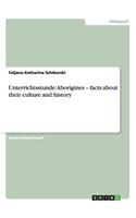 Unterrichtsstunde: Aborigines - facts about their culture and history