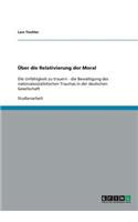 Über die Relativierung der Moral