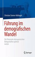 Fuhrung im demografischen Wandel