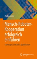 Mensch-Roboter-Kooperation Erfolgreich Einführen