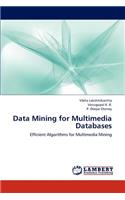 Data Mining for Multimedia Databases