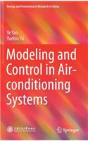 Modeling and Control in Air-Conditioning Systems
