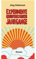 Experimente geburtenstarker Jahrgänge