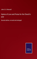 Hymns of Love and Praise for the Church's year