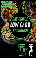 Das große Low Carb Kochbuch