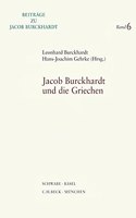 Jacob Burckhardt Und Die Griechen