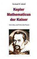 Kepler Mathematicus Der Kaiser