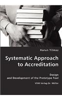 Systematic Approach to Accreditation