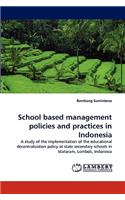 School based management policies and practices in Indonesia: (English)