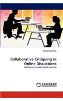 Collaborative Critiquing in Online Discussions