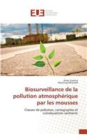 Biosurveillance de la pollution atmosphérique par les mousses